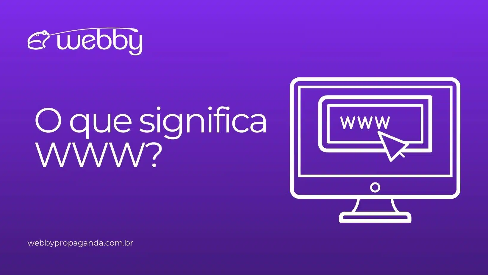 O que significa WWW?