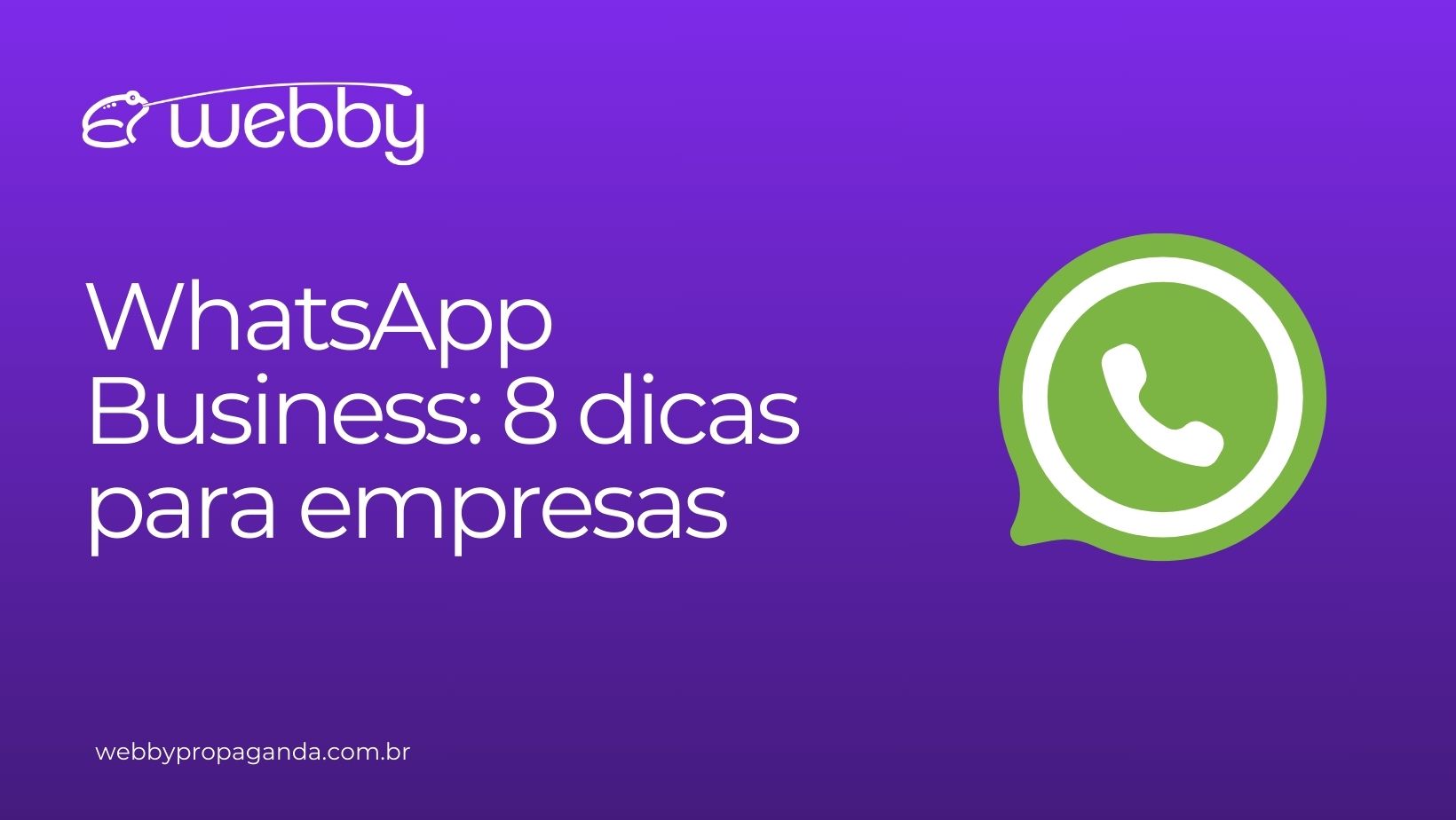 WhatsApp Business: 8 dicas para empresas