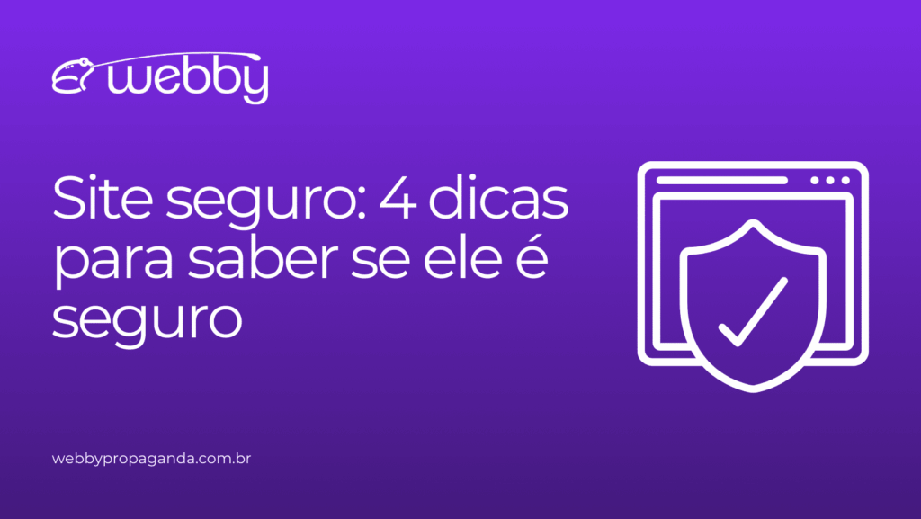 Site seguro: 4 dicas para saber se ele é seguro