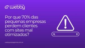 pequenas empresas perdem clientes com sites mal otimizados