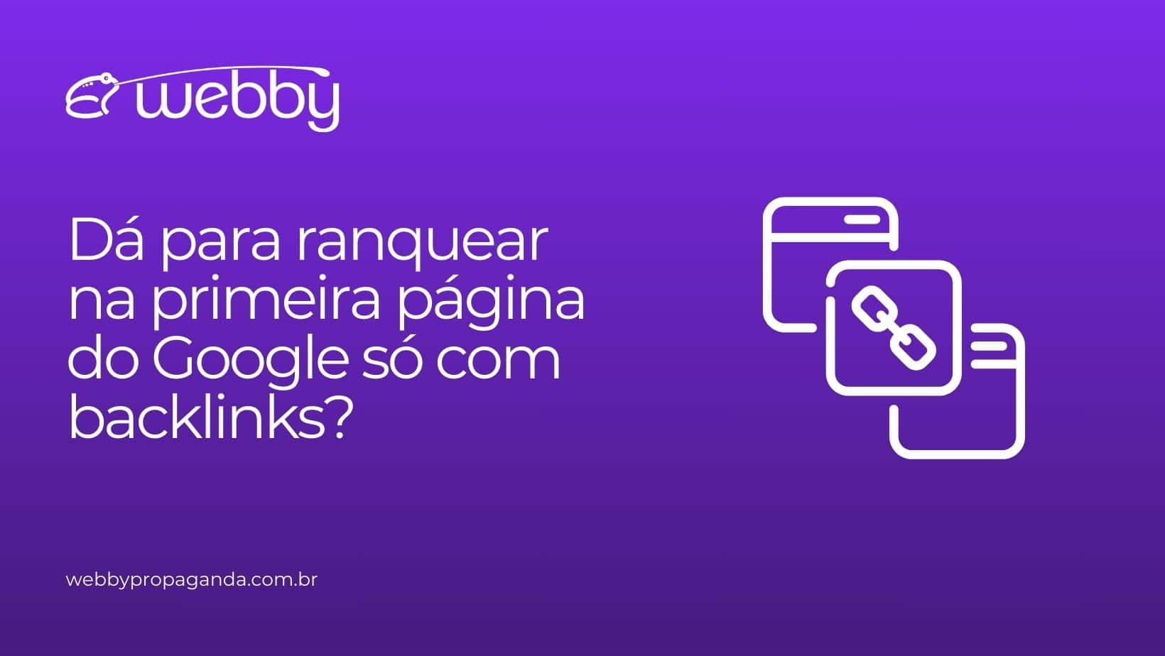 Dá para ranquear na primeira página do Google só com backlinks