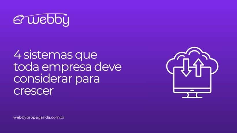 4 sistemas que toda empresa deve considerar para crescer em 2025
