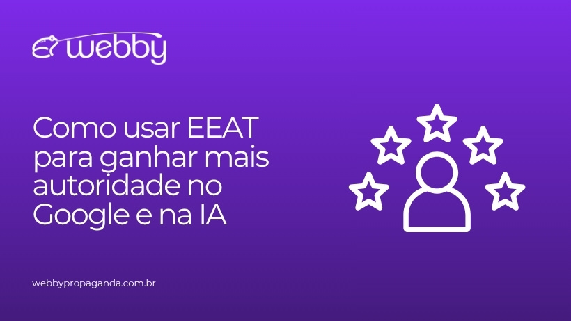 EEAT para ganhar mais autoridade no Google