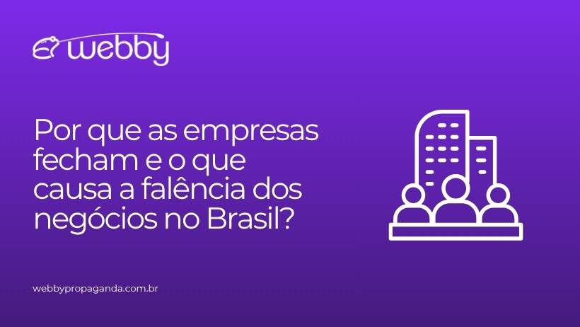 Por que as empresas fecham