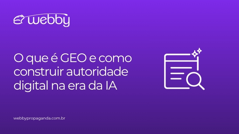 GEO e como construir autoridade digital na era da IA